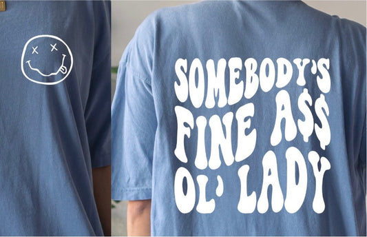 Somebody’s Ole Lady Preorder