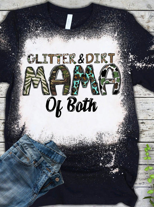 Glitter And Dirt Mama Preorder